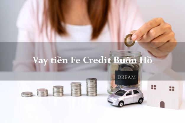 Vay tiền Fe Credit Buôn Hồ Đắk Lắk