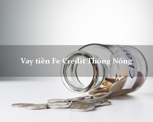 Vay tiền Fe Credit Thông Nông Cao Bằng