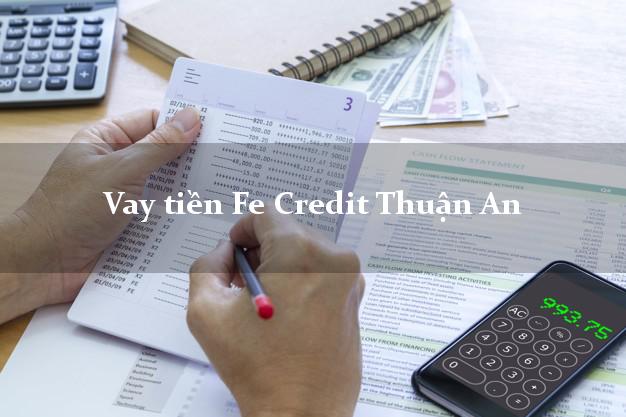 Vay tiền Fe Credit Thuận An Bình Dương